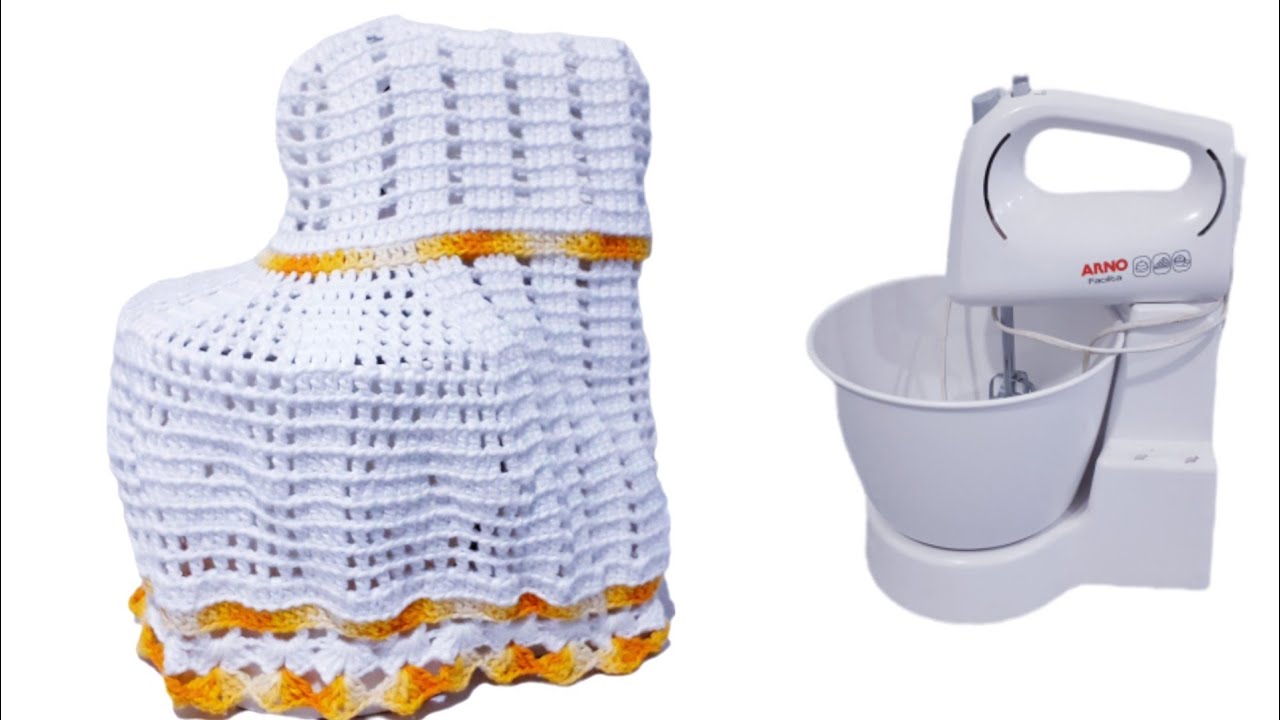 Passo a Passo - CAPA DE BATEDEIRA - MODELO ELEGANTE - PASSO A PASSO