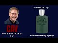 SOTD: Parfums de Marly Byerley | The Challenging, Smokey Vetiver Powerhouse