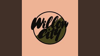 Video thumbnail of "Willow City - HOMETOWN SIGN"