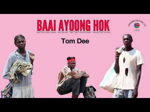 Baai Ayoong Hok Tom Dee