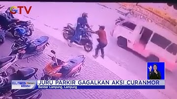 Aksi Heroik Juru Parkir di Lampung Gagalkan Pencurian Motor #BuletiniNewsSiang 07/02