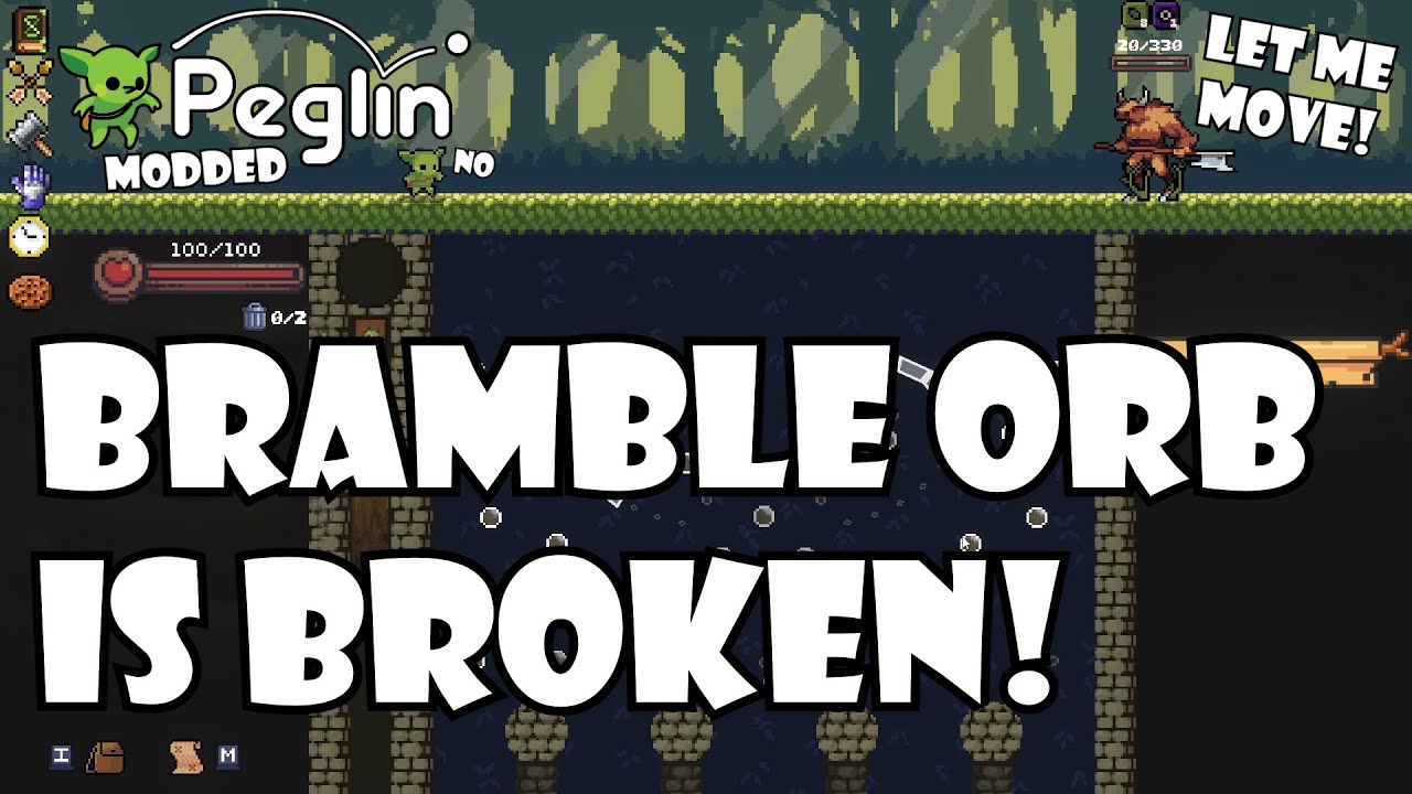 Bramble orb is the most BROKEN orb BY FAR! | Peglin Modded