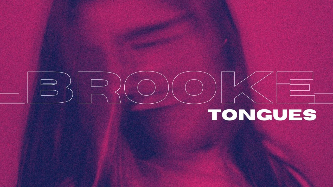 Watch Brooke - Tongues (Audio Visual) on YouTube Watch Brooke - Tongues (Audio Visual) on YouTube