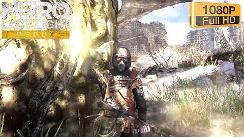 Metro Last Light Redux Walkthrough - Anna DLC (PS4 1080P)