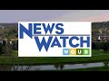Newswatch Wednesday March 18 2026