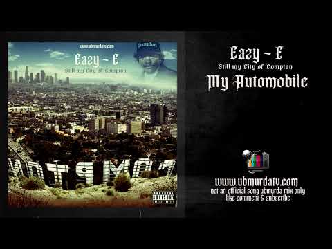 Eazy - E - My Automobile