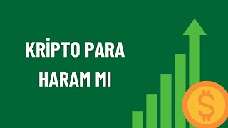 Kripto Para Haram Mı Ücretsiz 100 Dolar Ile Başlangıç