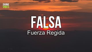 Fuerza Regida - Falsa (lyrics)