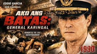 Ako ang Batas General Karingal 1990 Movie Eddie Garcia Cesar Montano Reviews and Facts