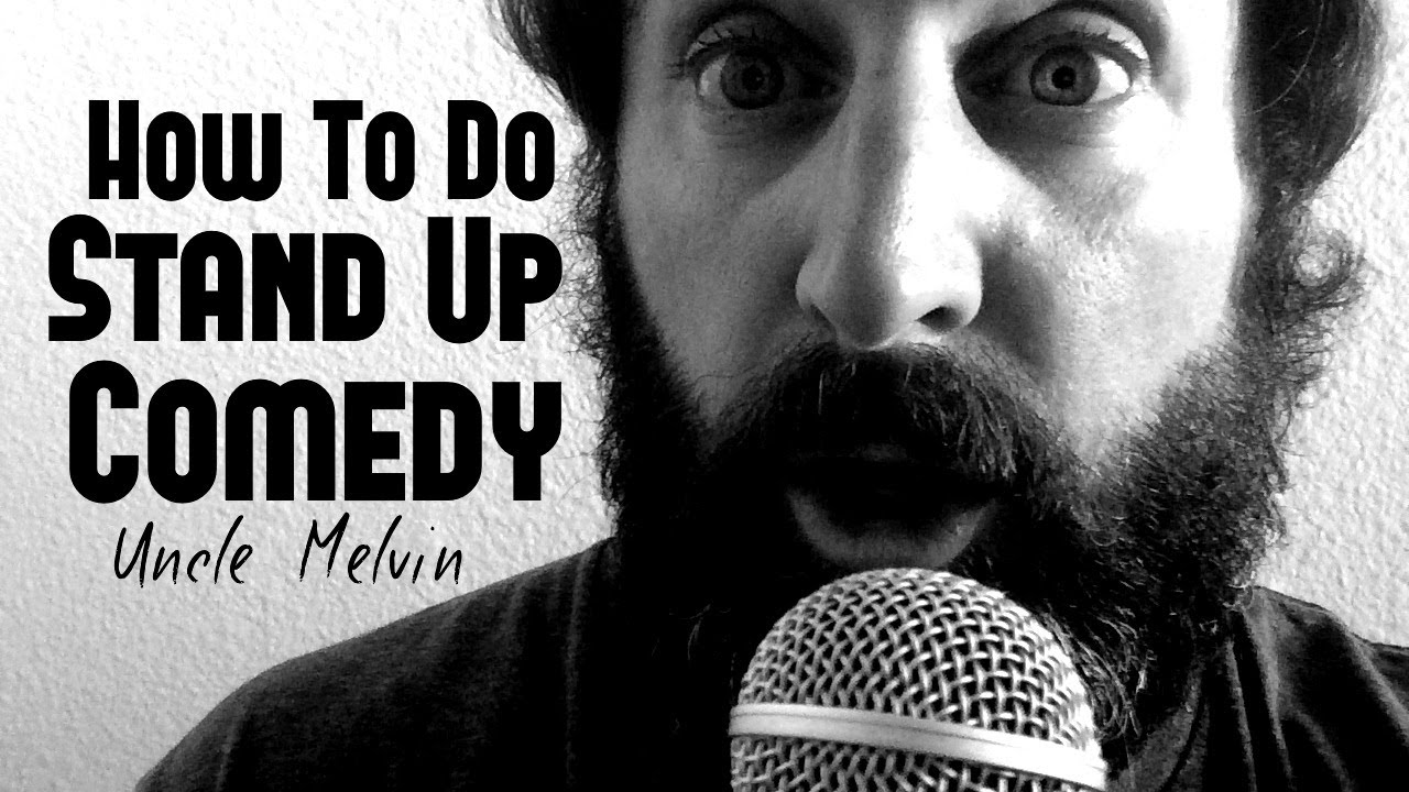 How to do stand up comedy YouTube
