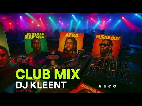 CLUB MIX DJ KLEENT MA BOSS HOOZAMBE BALANCE BALOBALO