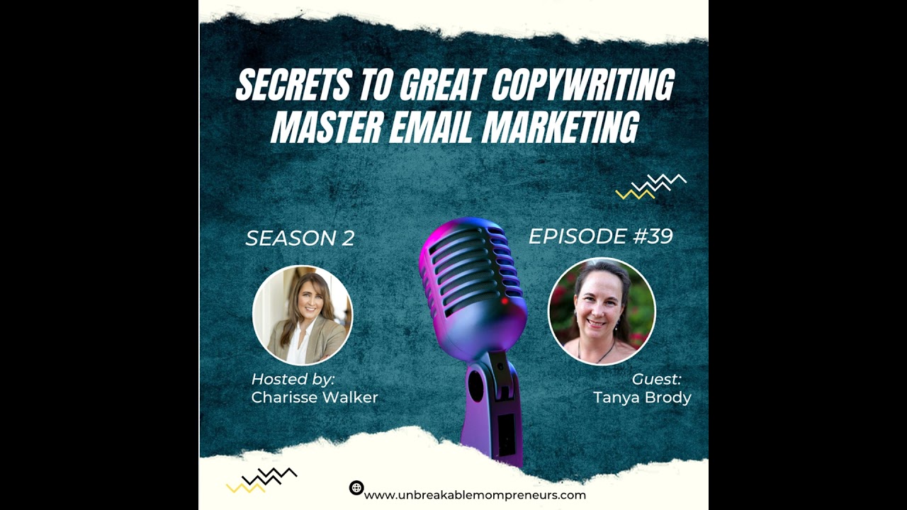 Secrets to Great Copywriting and Master Email Marketing with Tanya Brody