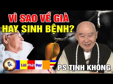 Video Vì sao cơ thể của Người Già thường sinh bệnh? Pháp Sư... - youtube