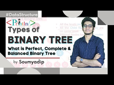 #8.5 Types of Binary Tree | What is Perfect, Complete & Balanced Binary Tree | Tree | Data Structure