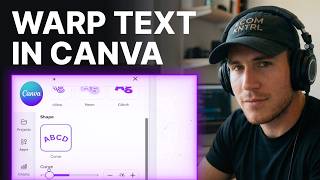 How to Warp Text in Canva (2026) | Step-by-Step