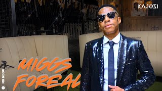 Miggs Foreal - KaJozi (OddXperienc Birthday Party)