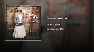 Anne Nørdsti - Bonderomantikk