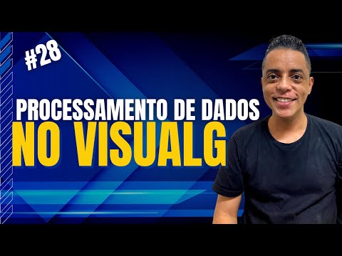 Processamento de Dados Visualg (Algoritmos e Lógica de Programação) Básico e Avançado - Curso
