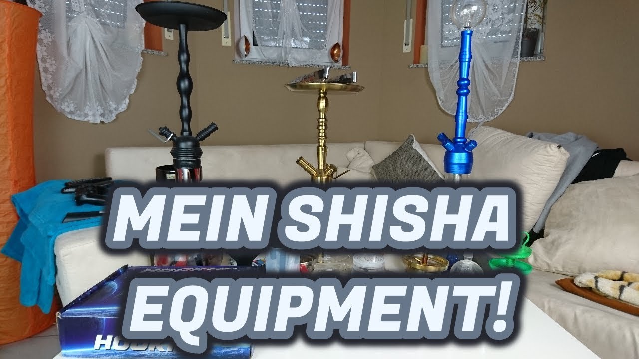 Mein SHISHA Equipment DILAW,AMY,USW!!!(1000EURO?!) | RobsenTx