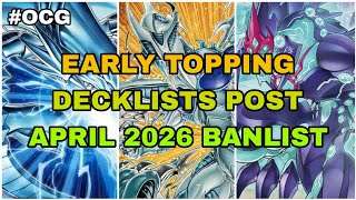 Yu-Gi-Oh - Post April 2026 Ban List Early Topping Deck Lists OCG