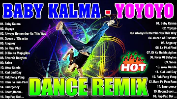 🔥 NEW "BABY KALMA - YOYOYO" TIKTOK VIRAL TIKTOK MASHUP 2024 💥 BUDOTS DANCE NONSTOP DISCO REMIX 2024