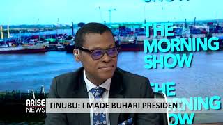 News Segment| Tinubu: I Made Buhari President