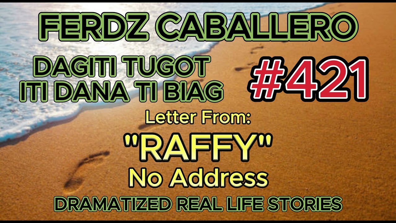 ILOCO DRAMA / DAGITI TUGOT ITI DANA TI BIAG #421