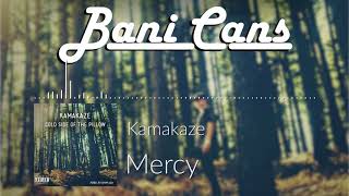 Kamakaze - Mercy
