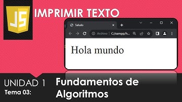 03 Imprimir texto, programa "hola  mundo" algoritmos en  Javascript