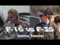 F16 vs f35 demo teams female pilots major kristin beo wolfe and captain aimee rebel fiedler