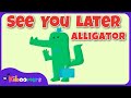 See You Later Alligator  | Goodbye Song for Kids | The Kiboomers | Kindergarten | Baby Songs