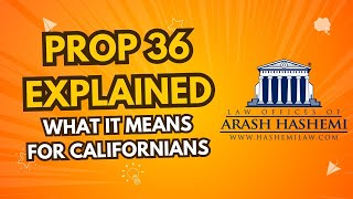 California Prop 36 Explained – New Law on Theft, Drugs & Repeat Offenders