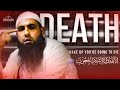 DEATH - Mohammed Hoblos Wake up you're going to DIE | Masjid al-Humera | NEW