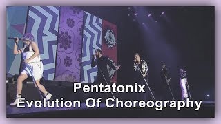 Pentatonix - Evolution Of Choreography