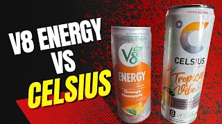 V8 Energy Pineapple Orange Vs Celsius Tropical Vibe.