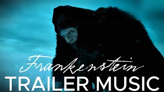 Frankenstein Guillermo del Toro Final Trailer Music