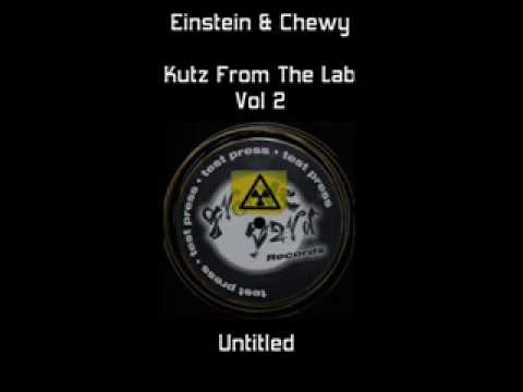Einstein & Chewy — Einstein & Chewy - Untitled 1 (Kutz From The Lab Vol 2)