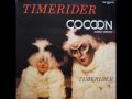 Timerider - Cocoon