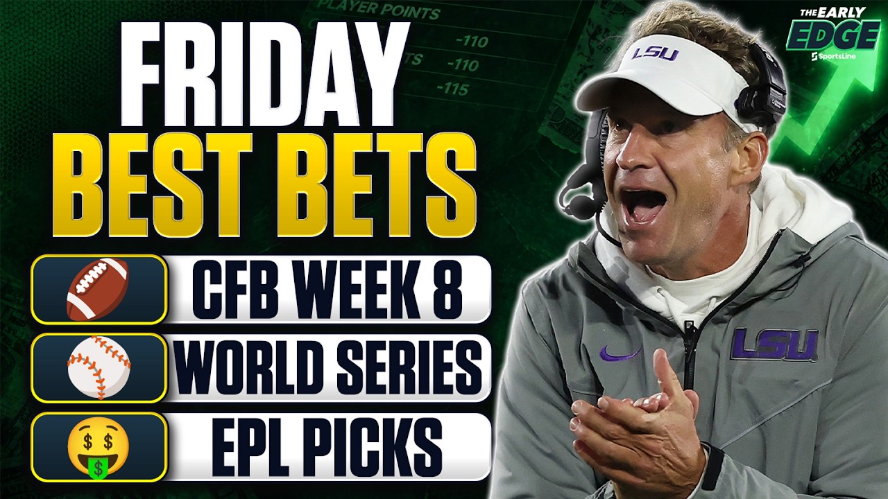 World Series Picks + College Football Bets + NFL Picks | Early Edge