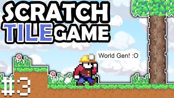 Scratch Tile Scrolling Game | World Generation - Ores, Trees, and Foliage!! (#3)