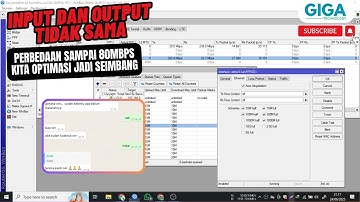 Bandwidth INPUT dan OUTPUT tidak seimbang di Mikrotik
