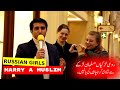 Will russian girls marry a muslim guy  must watch 