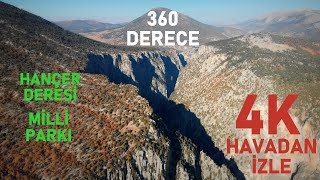 Hançer Deresi Kanyonu Milli Parkı 360 Derece 4K Fotoğraf.
