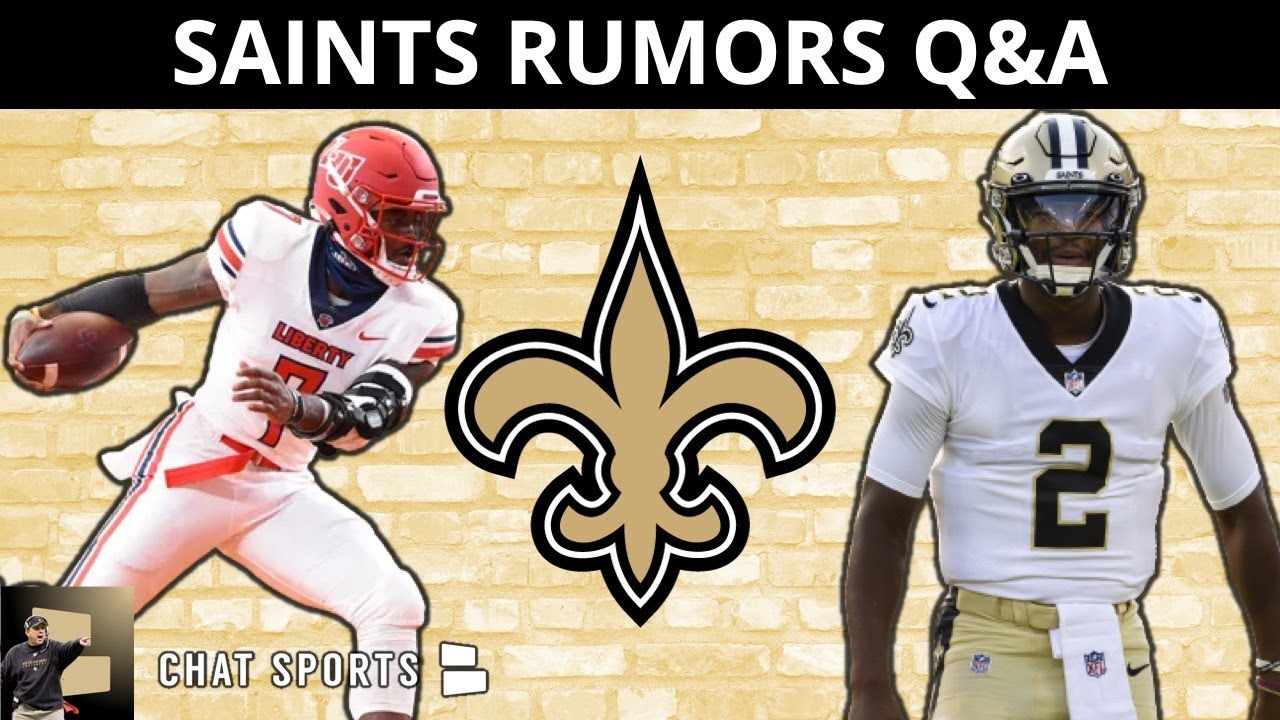 New Orleans Saints Rumors: Draft Malik Willis? Saints Quarterback Options, NFC South FAVORITES? Q&A