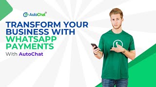 How to Set Up WhatsApp Payments | Ultimate AutoChat Chatbot Tutorial