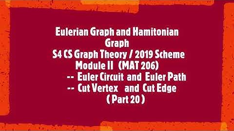 #MAT206 #EULER CIRCUIT AND EULER PATH #CUTVERTEX AND CUTEDGE #EULERIAN GRAPH #HAMILTONIAN GRAPH#S4CS