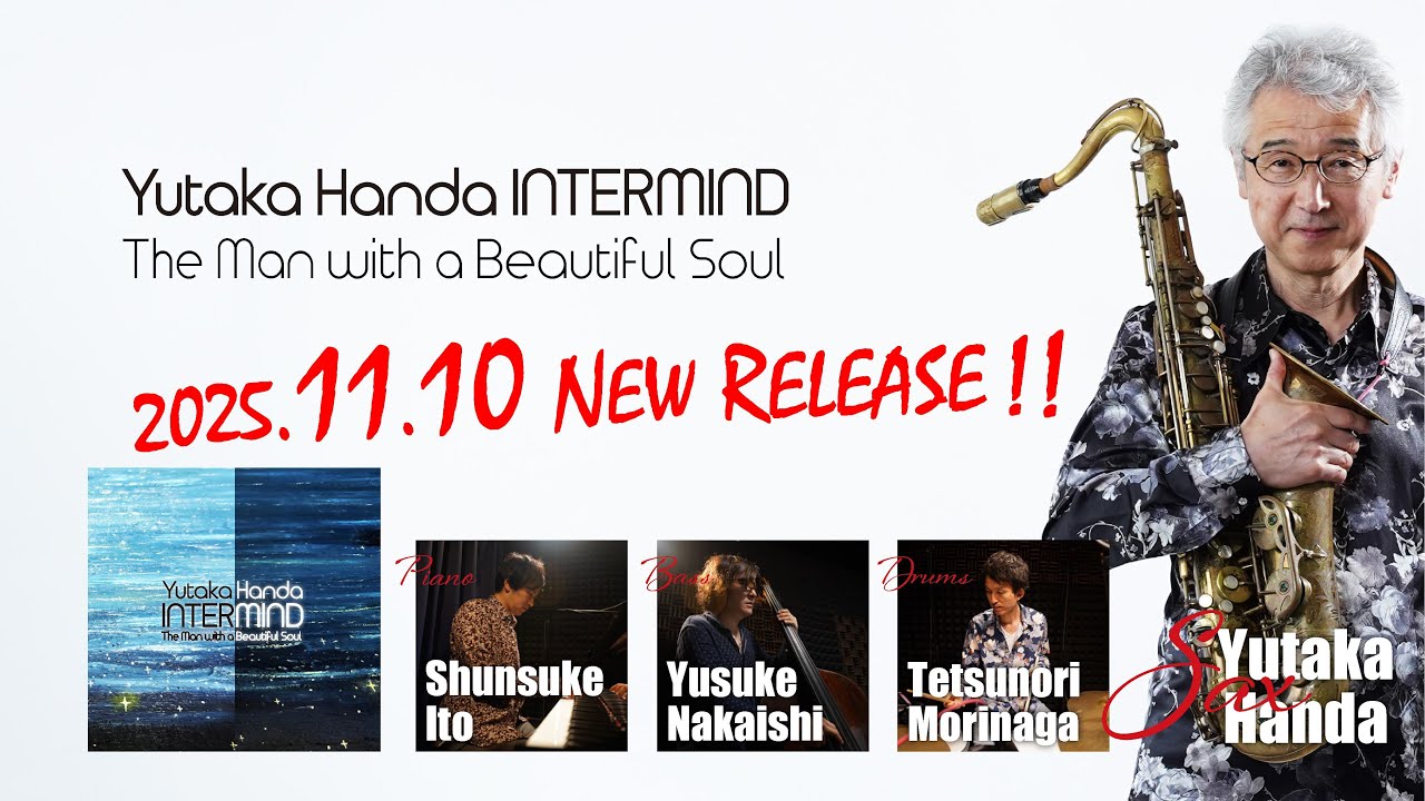 Yutaka Handa INTERMIND 『The Man with a Beautiful Soul』2025.11.10