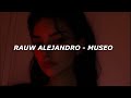 Rauw Alejandro - MUSEO (Letra/Lyrics)