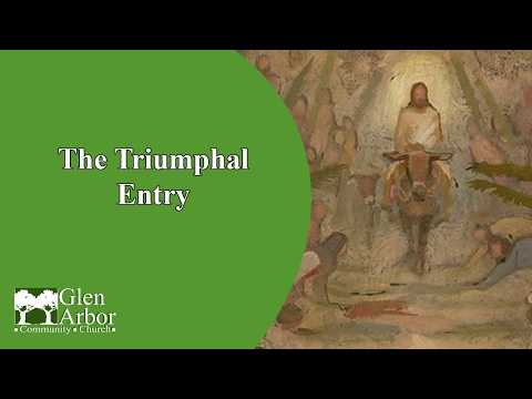 The Triumphal Entry - March 29, 2026