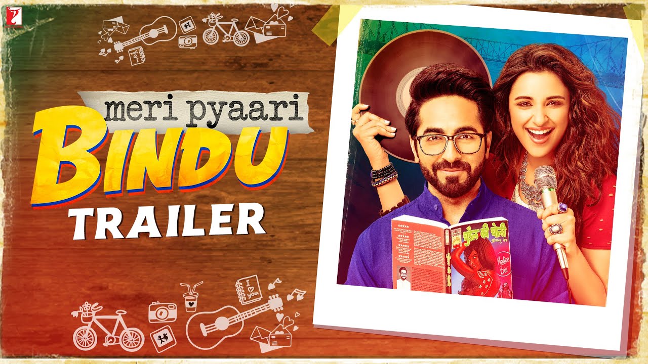 Meri Pyaari Bindu  Official Trailer  Ayushmann Khurrana  Parineeti Chopra  Akshay Roy